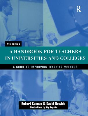 Handbook for Teachers in Universities and Colleges - Newble, David, and Cannon, Robert