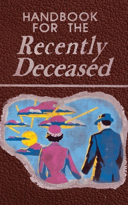 Handbook for the Recently Deceased: The Afterlife - Journal & Handbook, Beetlejuice