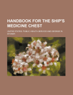 Handbook for the Ship's Medicine Chest