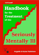 Handbook for the Treatment of the Seriously Mentally Ill