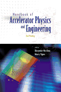 Handbook of Accelerator Physics and Engineering (3rd Printing)