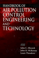 Handbook of Air Pollution Control Engineering and Technology