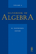 Handbook of Algebra: Volume 4