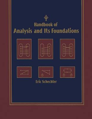 Handbook of Analysis and Its Foundations - Schechter, Eric