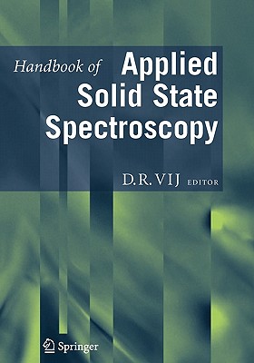 Handbook of Applied Solid State Spectroscopy - Vij, D R (Editor)