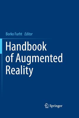 Handbook of Augmented Reality - Furht, Borko (Editor)