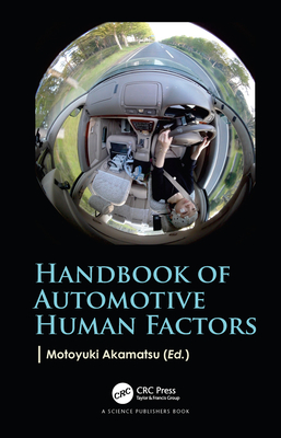 Handbook of Automotive Human Factors - Akamatsu, Motoyuki (Editor)