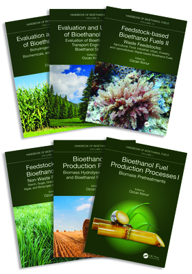 Handbook of Bioethanol Fuels: Production and Utilization - Konur, Ozcan (Editor)