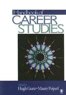 Handbook of Career Studies - Gunz, Hugh P, and Peiperl, Maury A