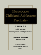 Handbook of Child and Adolescent Psychiatry, Adolescence: Development and Syndromes