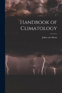 Handbook of Climatology