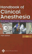 Handbook of Clinical Anesthesia - Barash, Paul G, MD, and Cullen, Bruce F, MD, and Stoelting, Robert K, MD