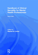 Handbook of Clinical Sexuality for Mental Health Professionals