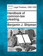 Handbook of Common-Law Pleading.
