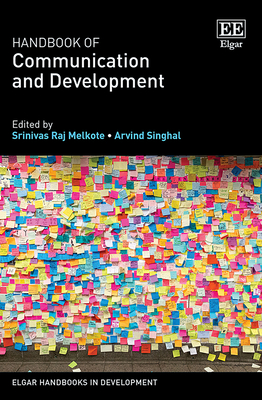 Handbook of Communication and Development - Melkote, Srinivas R (Editor), and Singhal, Arvind (Editor)