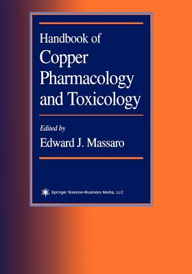 Handbook of Copper Pharmacology and Toxicology - Massaro, Edward J. (Editor)