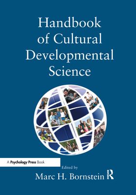 Handbook of Cultural Developmental Science - Bornstein, Marc H, PhD (Editor)