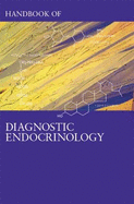Handbook of Diagnostic Endocrinology - Winters, William E, and Jialal, Ishwarlal, and Chan, Daniel W