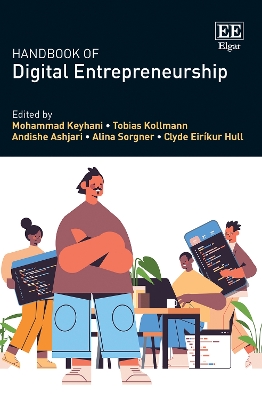 Handbook of Digital Entrepreneurship - Keyhani, Mohammad (Editor), and Kollmann, Tobias (Editor), and Ashjari, Andishe (Editor)