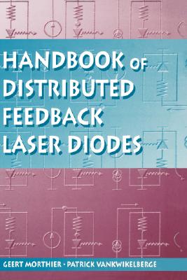 Handbook of Distributed Feedback Laser Diodes - Morthier, Geert