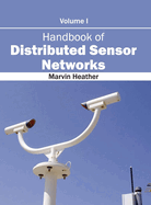 Handbook of Distributed Sensor Networks: Volume I