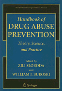 Handbook of Drug Abuse Prevention