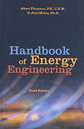 Handbook of Energy Engineering, Sixth Edition
