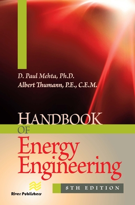 Handbook of Energy Engineering - Mehta, D. Paul, and Thumann, Albert