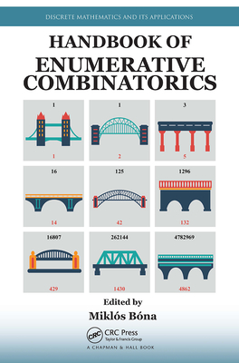 Handbook of Enumerative Combinatorics - Bona, Miklos (Editor)