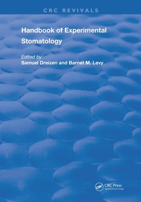 Handbook of Experimental Stomatology - Dreizen, Samuel (Editor), and Levy, Barnet (Editor)