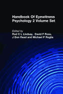Handbook of Eyewitness Psychology 2 Volume Set