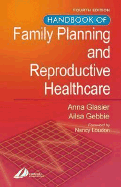 Handbook of Family Planning and Reproductive Healthcare