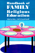 Handbook of Family Religious Education