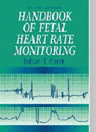 Handbook of Fetal Heart Rate Monitoring - Parer, Julian T