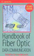 Handbook of Fiber Optic Data Communication