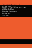 Handbook of Food Process Modeling and Statistical Quality Control