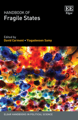 Handbook of Fragile States - Carment, David (Editor), and Samy, Yiagadeesen (Editor)