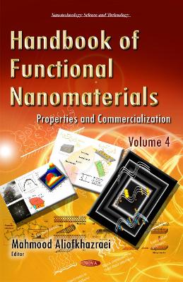 Handbook of Functional Nanomaterials: Volume 4 -- Properties & Commercialization - Aliofkhazraei, Mahmood