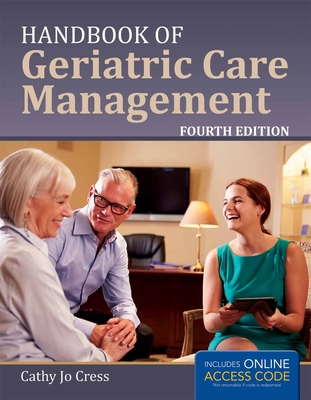 Handbook of Geriatric Care Management - Cress, Cathy Jo