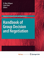 Handbook of Group Decision and Negotiation