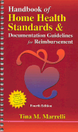 Handbook of Home Health Standards & Documentation: Guidelines for Reimbursement