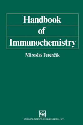 Handbook of Immunochemistry - Ferencik, Miroslav