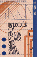 Handbook of Industrial Power and Steam Systems - Garay, Paul