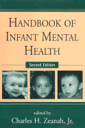Handbook of Infant Mental Health, Second Edition