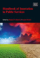 Handbook of Innovation in Public Services - Osborne, Stephen P (Editor), and Brown, Louise (Editor)