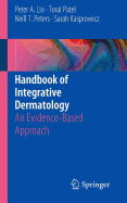 Handbook of Integrative Dermatology: An Evidence-Based Approach