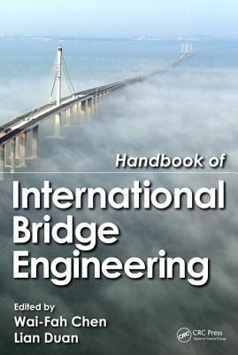 Handbook of International Bridge Engineering - Chen, Wai-Fah (Editor), and Duan, Lian (Editor)
