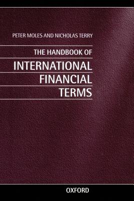 Handbook of International Financial Terms (Revised) - Moles, Peter, and Terry, Nicholas