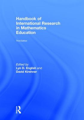 Handbook of International Research in Mathematics Education - English, Lyn D (Editor), and Kirshner, David (Editor)