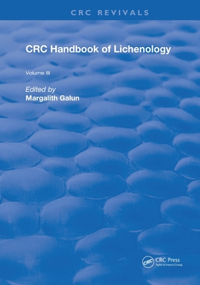 Handbook of Lichenology: Volume 3 - Galun, Margalith (Editor)